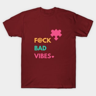 Bad Vibes T-Shirt